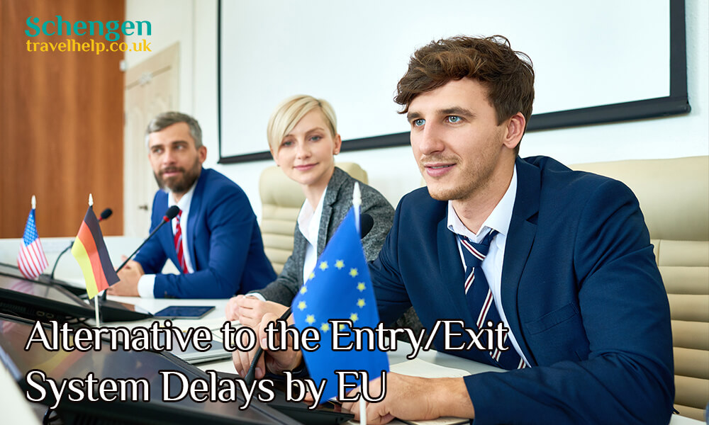 Alternative to the EntryExit System Delays by EU